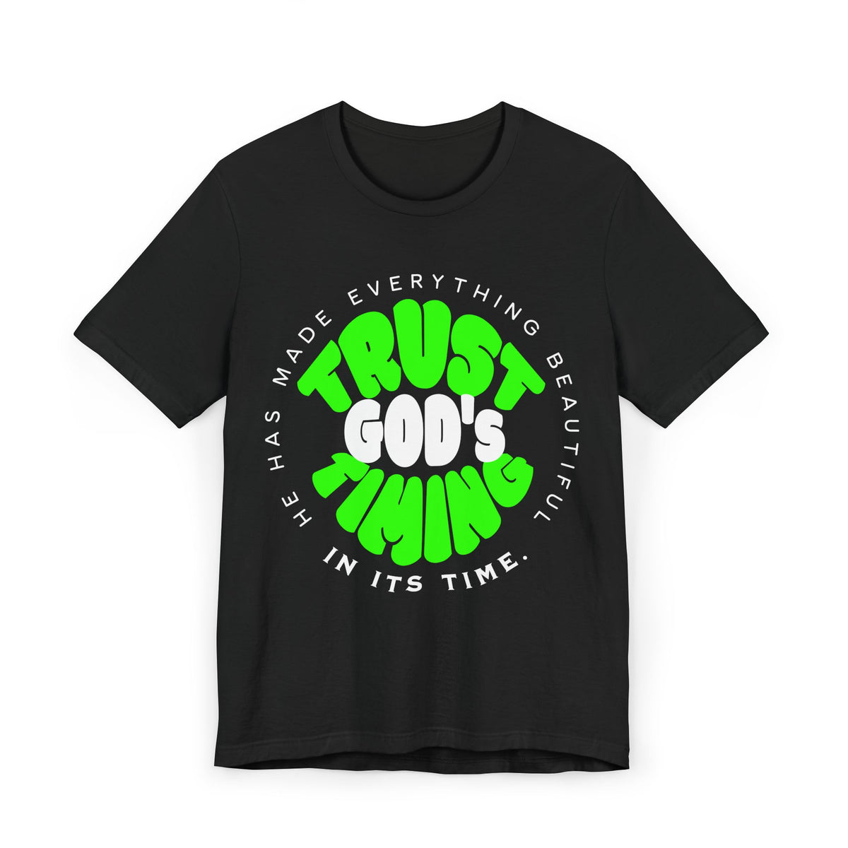 Trust God's Timing T-Shirt (Green)