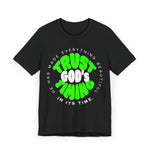 Trust God's Timing T-Shirt (Green)