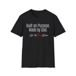 Empowerment Tee - Built on Purpose Made by God