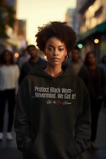 Empowerment Tee - Protecting Black Women, Nevermind, We Got it!
