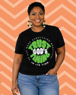 Trust God's Timing T-Shirt (Green)